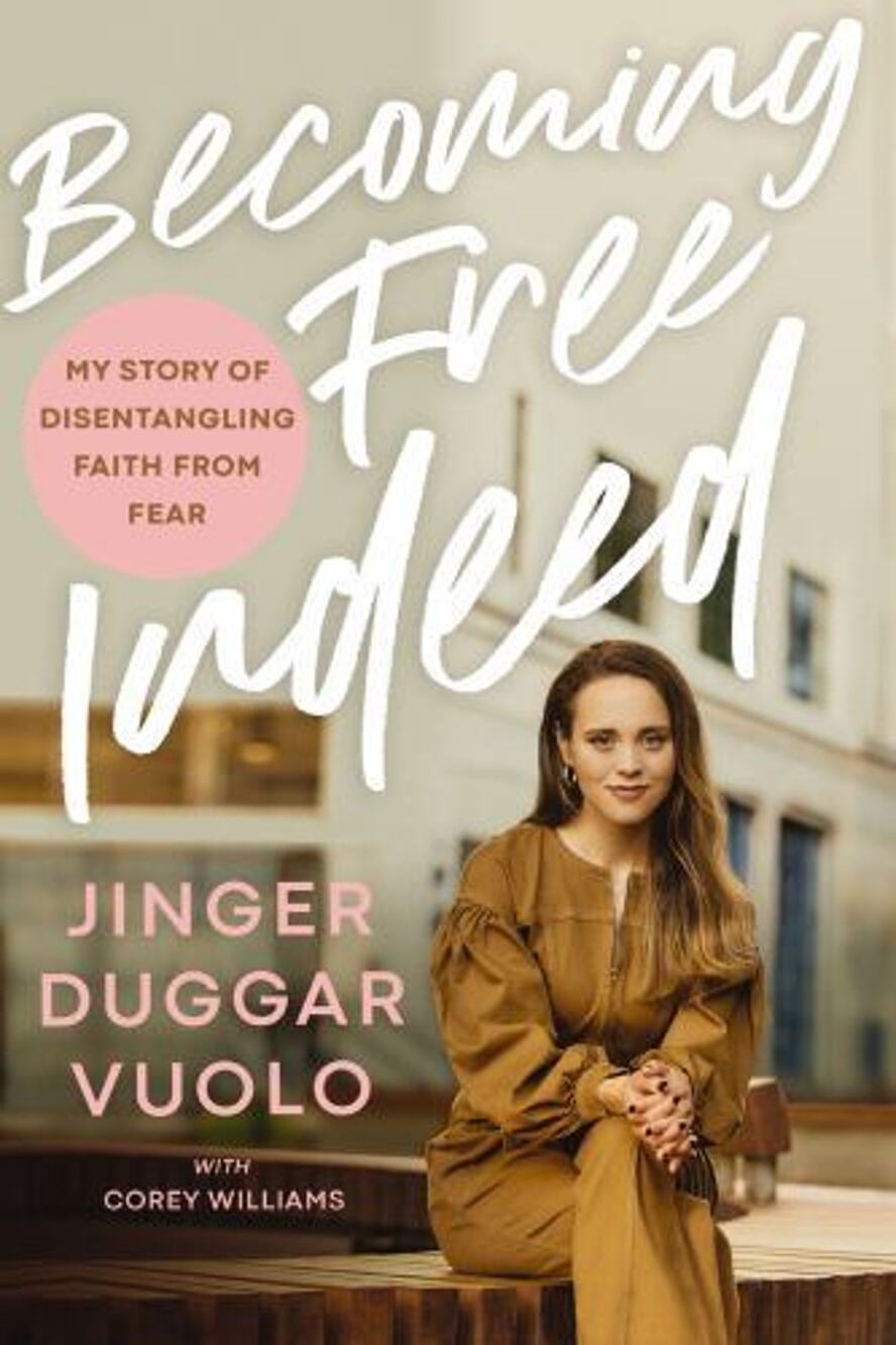 Becoming Free Indeed : My Story of Disentangling Faith from Fear by Jinger...